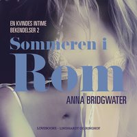 Sommeren i Rom - En kvindes intime bekendelser 2 - Anna Bridgwater