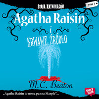 Agatha Raisin i krwawe źródło - M.C. Beaton