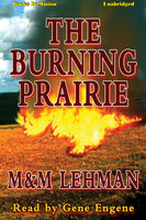 The Burning Prairie - M. and M. Lehman