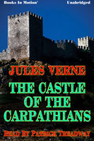 The Castle of The Carpathians - Jules Verne