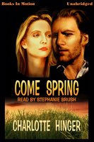 Come Spring - Charlotte Hinger