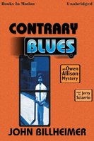 The Contrary Blues - John Billheimer