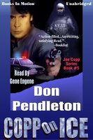 Copp on Ice - Don Pendleton