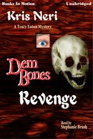 Dem Bones Revenge - Kris Neri