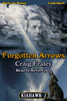 Forgotten Arrows - Craig Fraley