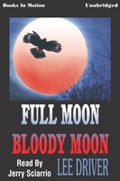 Full Moon Bloody Moon - Lee Driver