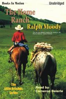 The Home Ranch - Ralph Moody