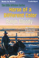 Horse of a Different Color - Ralph Moody