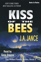 Kiss of the Bees - J.A. Jance