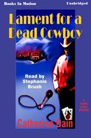 Lament for a Dead Cowboy - Catherine Dain