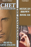 Mexican Brown - Chet Cunningham