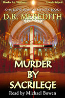 Murder By Sacrilege - D.R. Meredith