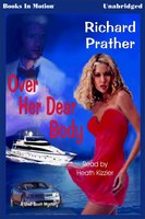 Over Her Dear Body - Richard Prather