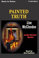 Painted Truth - Lise Mcclendon