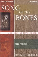 Song Of The Bones - M.K. Preston