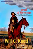 Trail of Revenge - Will C. Knott