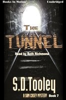 The Tunnel - S.D. Tooley