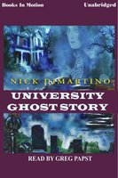 University Ghost Story - Nick Dimartino