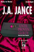 Until Proven Guilty - J.A. Jance