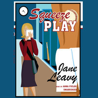 Squeeze Play - Jane Leavy