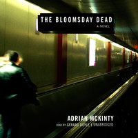 The Bloomsday Dead - Adrian McKinty