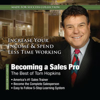 Becoming a Sales Pro: The Best of Tom Hopkins - Made for Success
