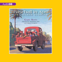 Baseball in April: And Other Stories - Gary Soto