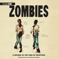 Zombies: A Record of the Year of Infection - Don Roff