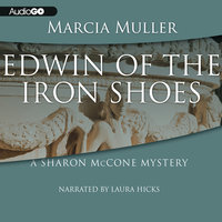 Edwin of the Iron Shoes - Marcia Muller