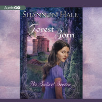 Forest Born - Shannon Hale