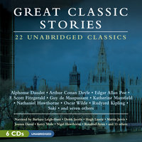 Great Classic Stories: 22 Unabridged Classics - various authors