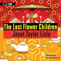 The Lost Flower Children - Janet Taylor Lisle