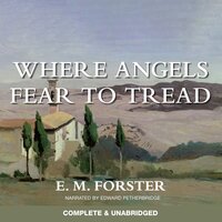 Where Angels Fear to Tread - 
