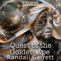 Quest of the Golden Ape - Randall Garrett, Stephen Marlowe