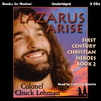 Lazarus Arise - Chuck Lehman