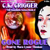 Gone Rogue - C.K. Crigger