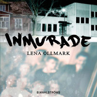 Inmurade - Lena Ollmark