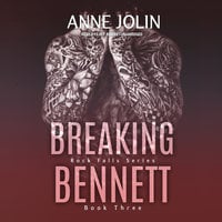 Breaking Bennett - Anne Jolin