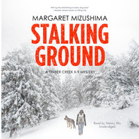 Stalking Ground: A Timber Creek K-9 Mystery - Margaret Mizushima