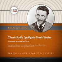 Classic Radio Spotlights: Frank Sinatra - Hollywood 360