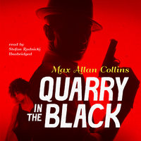 Quarry in the Black - Max Allan Collins