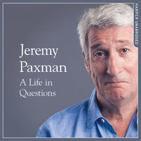 A Life in Questions - Jeremy Paxman