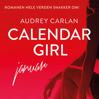 Calendar Girl - Januar - Audrey Carlan