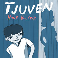 Tjuven - Rune Belsvik