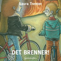 Det brenner - Laura Trenter