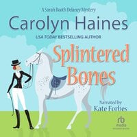 Splintered Bones - Carolyn Haines