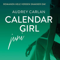 Calendar Girl - Juni - Audrey Carlan