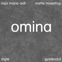Omina - Mette Moestrup, Naja Marie Aidt