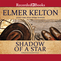 Shadow of a Star - Elmer Kelton