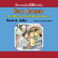 Cam Jansen and the Mystery at the Haunted House - David A. Adler